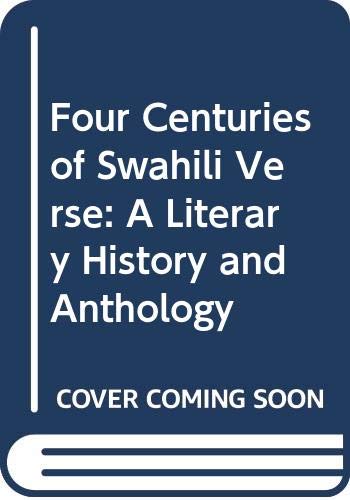 Four Centuries of Swahili Verse: A Literary History and Anthology Contemporary literature