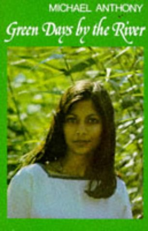 Green Days by the River (Caribbean Writers Series) Contemporary literature