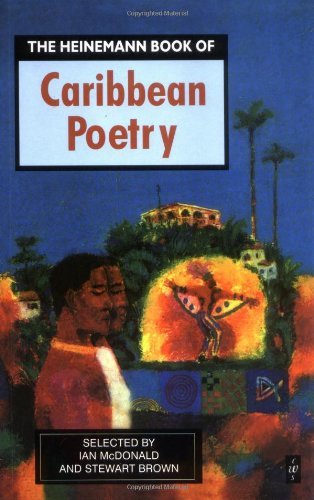 The Heinemann Book of Caribbean Poetry (Caribbean Writers Series) Poetry