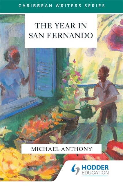 The Year In San Fernando (Caribbean Writers Series) book