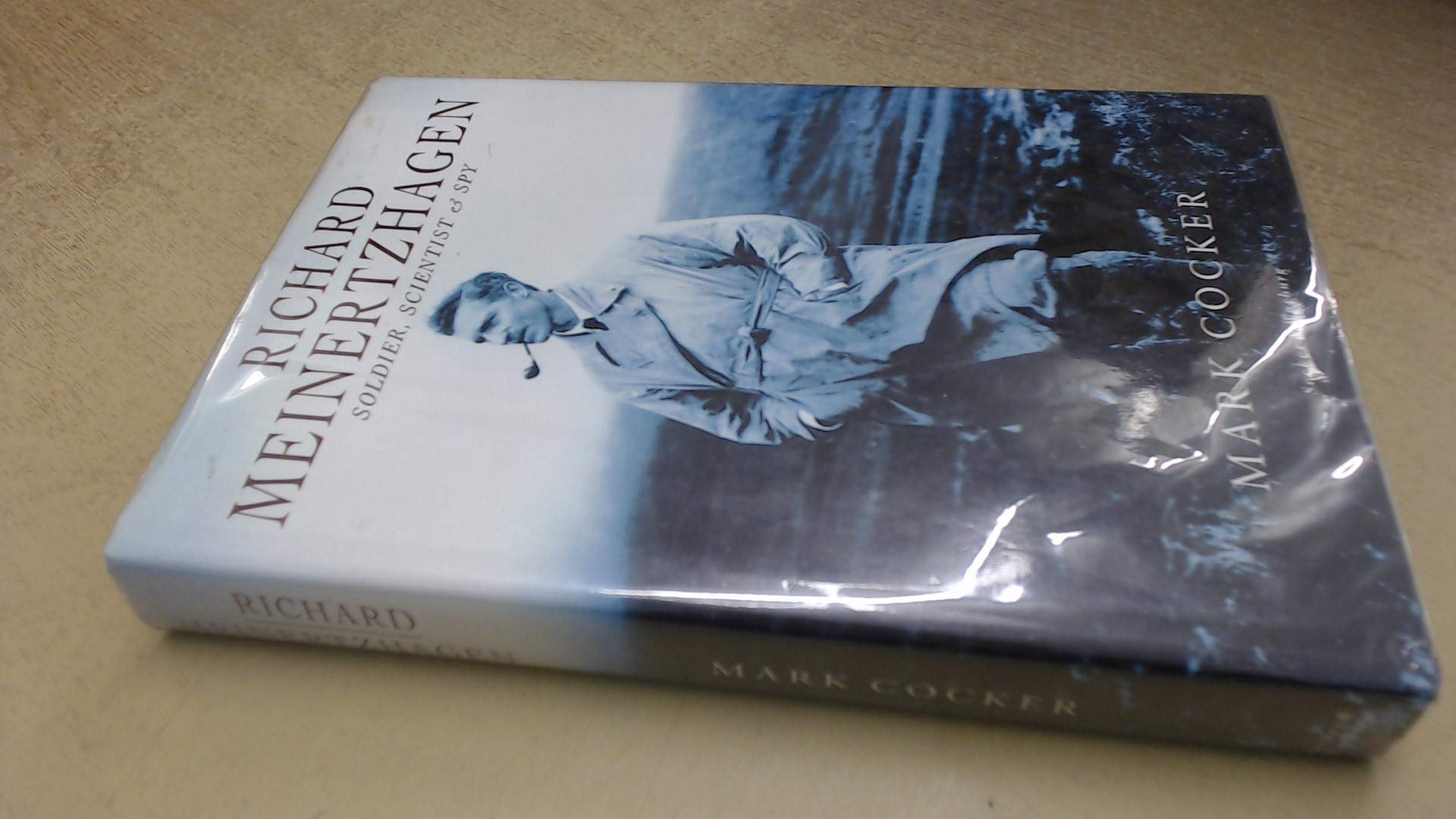 Richard Meinertzhagen: Soldier, Scientist and Spy book