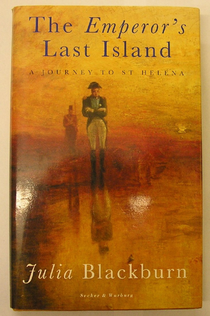 The Emperor's Last Island: Journey to St.Helena book