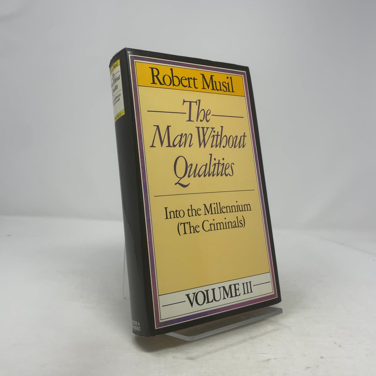 Man Without Qualities: Into the Millenium, the Criminals (The Man without Qualities) Contemporary literature