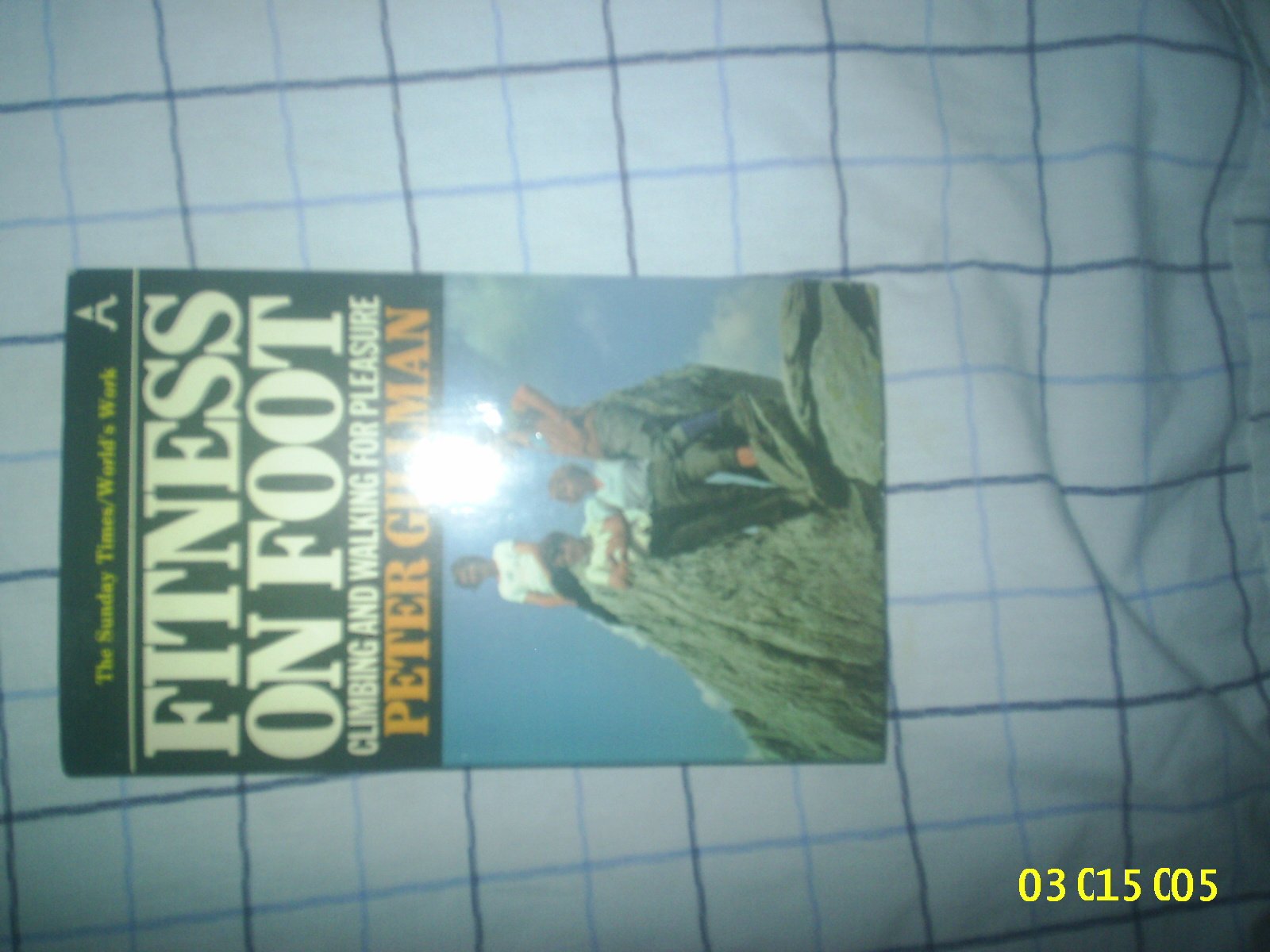 Fitness on Foot: Climbing and Walking for Pleasure book