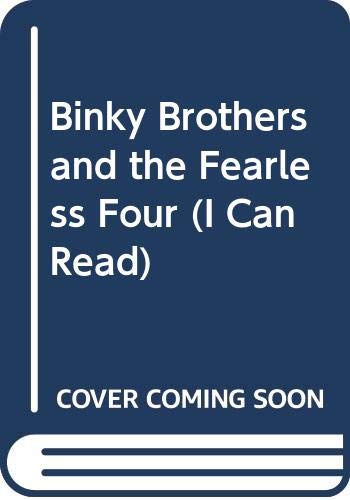 Binky Brothers and the Fearless Four (I Can Read S.) Books