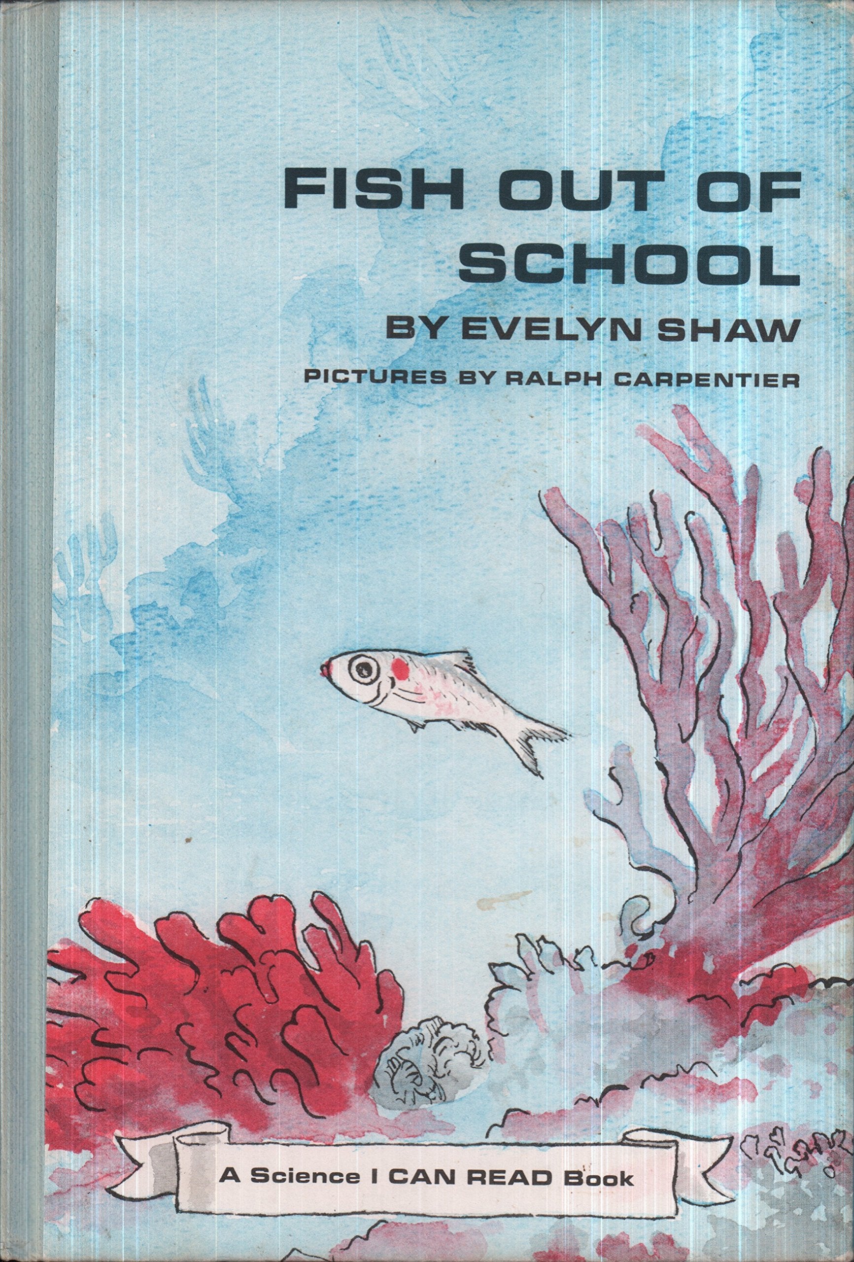 Fish Out of School (I Can Read S.) Books