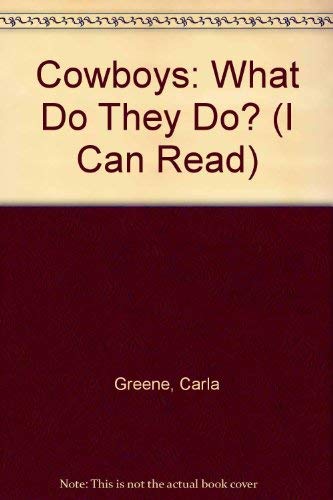 Cowboys: What Do They Do? (I Can Read S.) Books