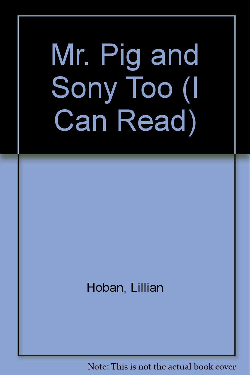 Mr. Pig and Sony Too (I Can Read S.) Books