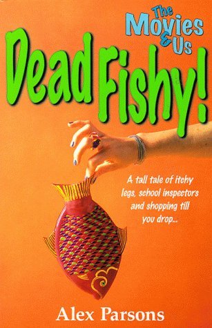 Dead Fishy! (Movies & Us S.) Novels & Short Stories