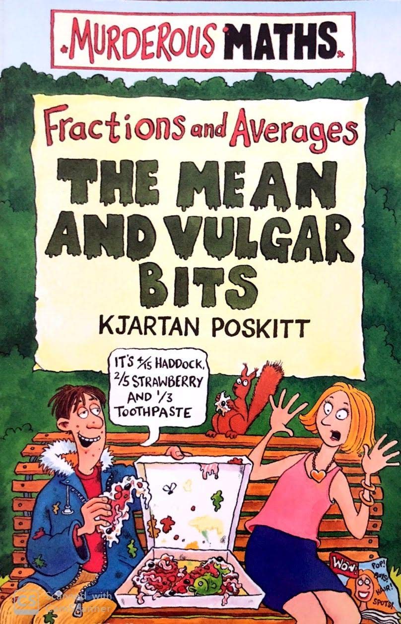 Murderous Maths: Fractions and Averages, Mean and Vulgar Non-fiction