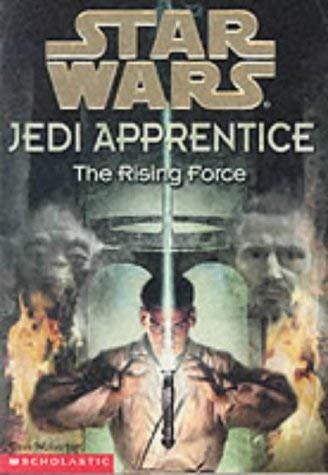 The Rising Force ("Star Wars" Jedi Apprentice) Books
