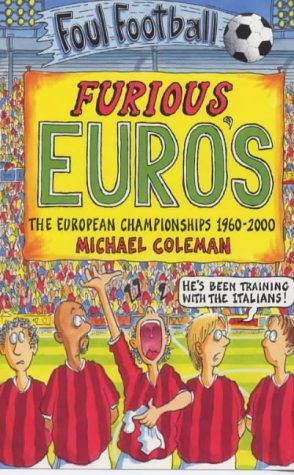 Furious Euros; The European Championship 1960-2000 (Foul Football) Leisure & Fun