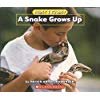 A Snake Grows Up by Melvin Berger and Gilda Berger (2008, Book, Illustrated) Books