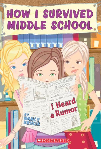I Heard a Rumor (How I Survived Middle School, Band 3) Non-fiction