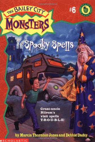Spooky Spells (Bailey City Monsters) Novels & Short Stories