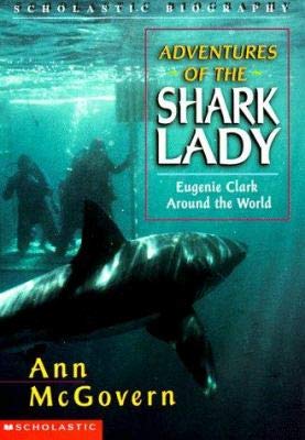 Adventures of The Shark Lady (Eugenie Clark Around the World) Inspiring women
