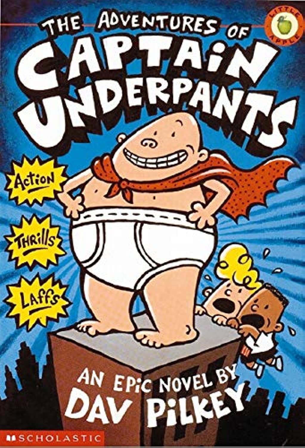 The Adventures of Captain Underpants: The First Epic Novel (Captain Underpants, 1, Band 1) Fantasy & Sci-Fi