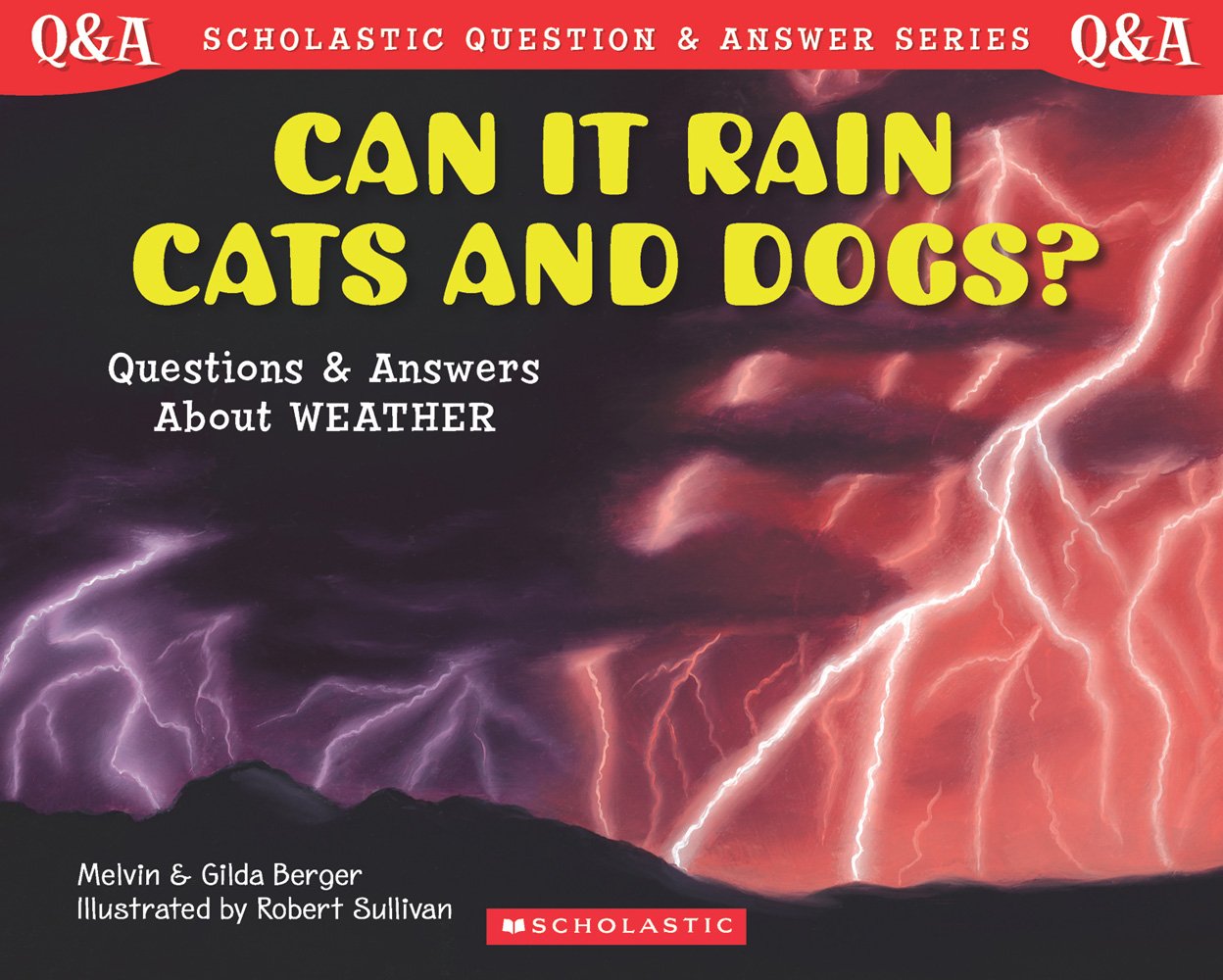 Scholastic Q & A: Can It Rain Cats and Dogs?: Can It Rain Cats and Dogs?: Questions and Answers About Weather (Scholastic Question and Answer Series) Tiptoi & Games