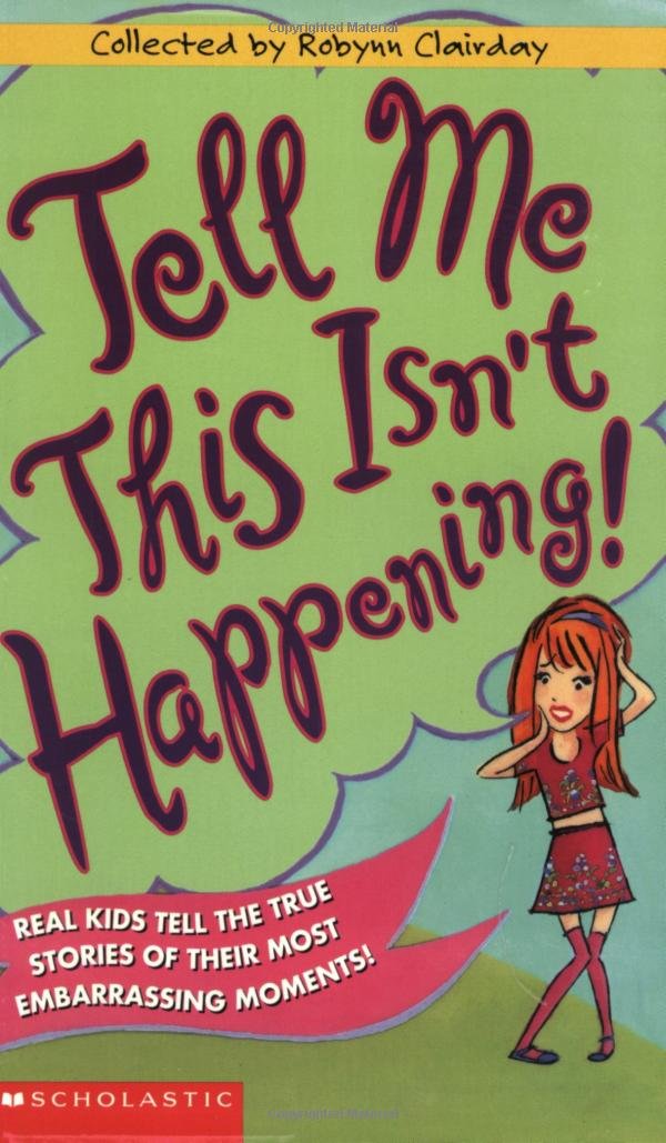 Tell Me This Isn't Happening Non-fiction