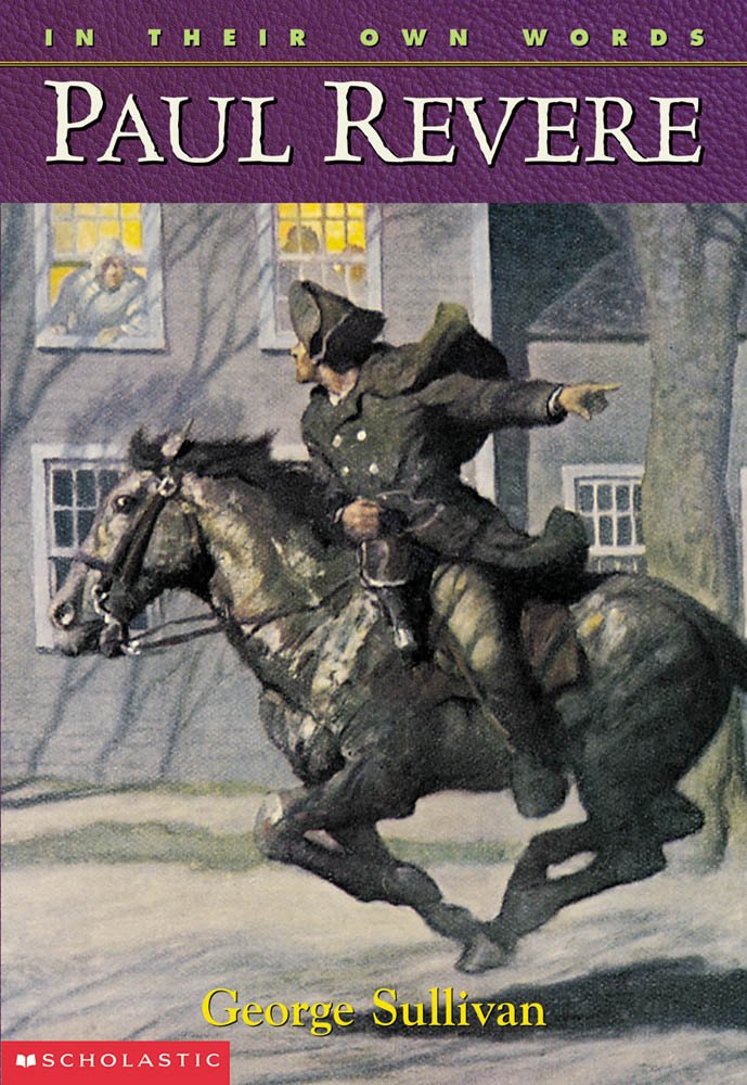 Paul Revere (In Their Own Words) Non-fiction
