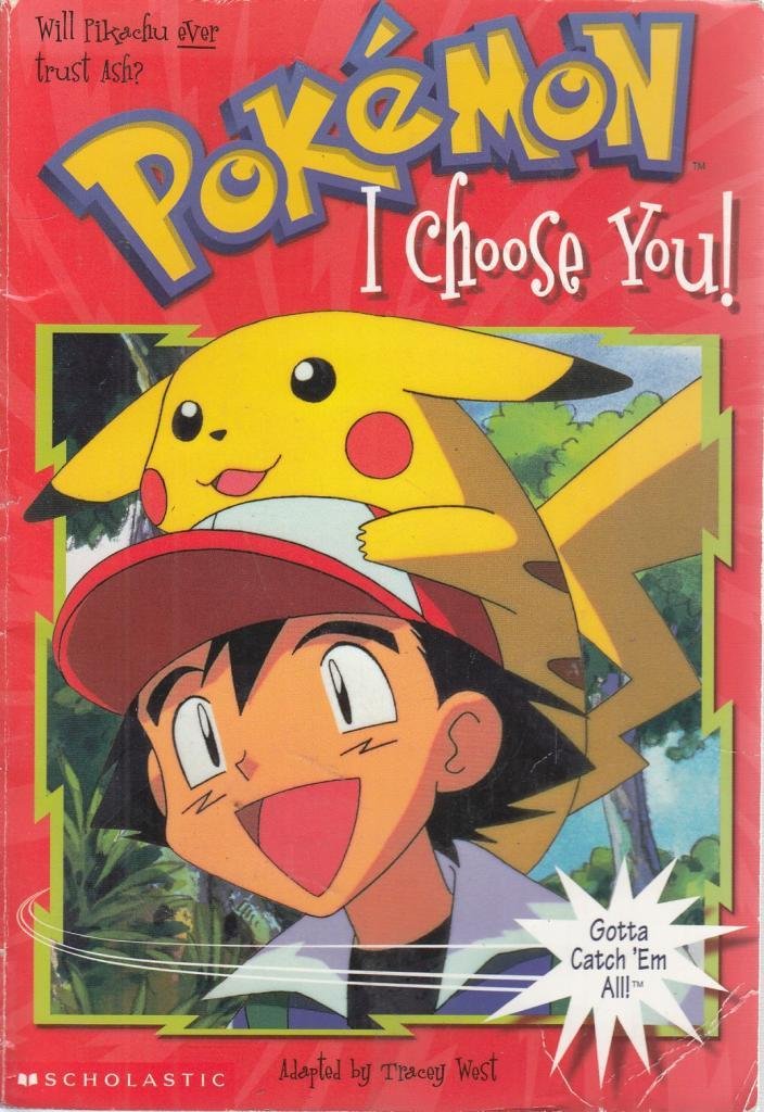 I Choose You (Pokemon Chapter Book) Novels & Short Stories