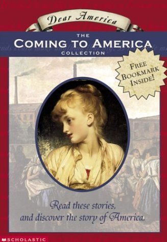 The Coming to America Collection (Dear America) Non-fiction