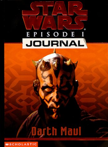 Darth Maul (Star Wars Journals: Episode I, 3) Novels & Short Stories