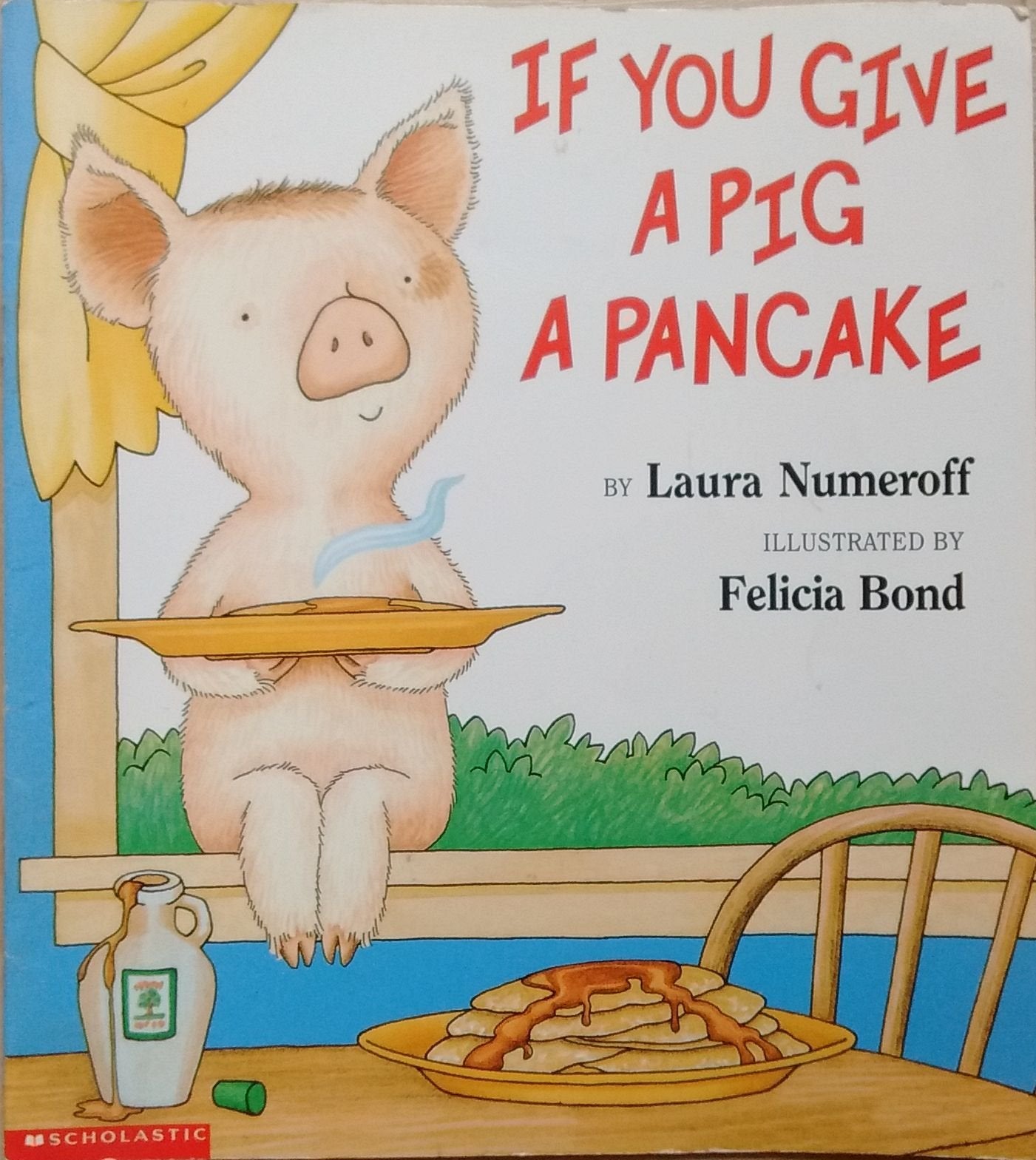 Si le das un panqueque a una cerdita / If You Give a Pig a Pancake Novels & Short Stories