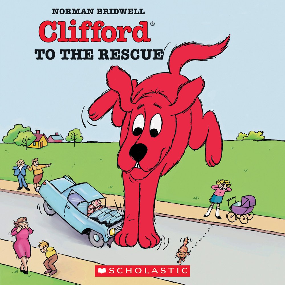 Clifford To The Rescue (Clifford, the Big Red Dog) Novels & Short Stories