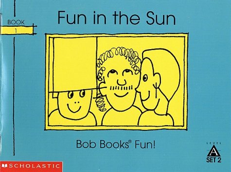 Fun in the sun (Bob books) book
