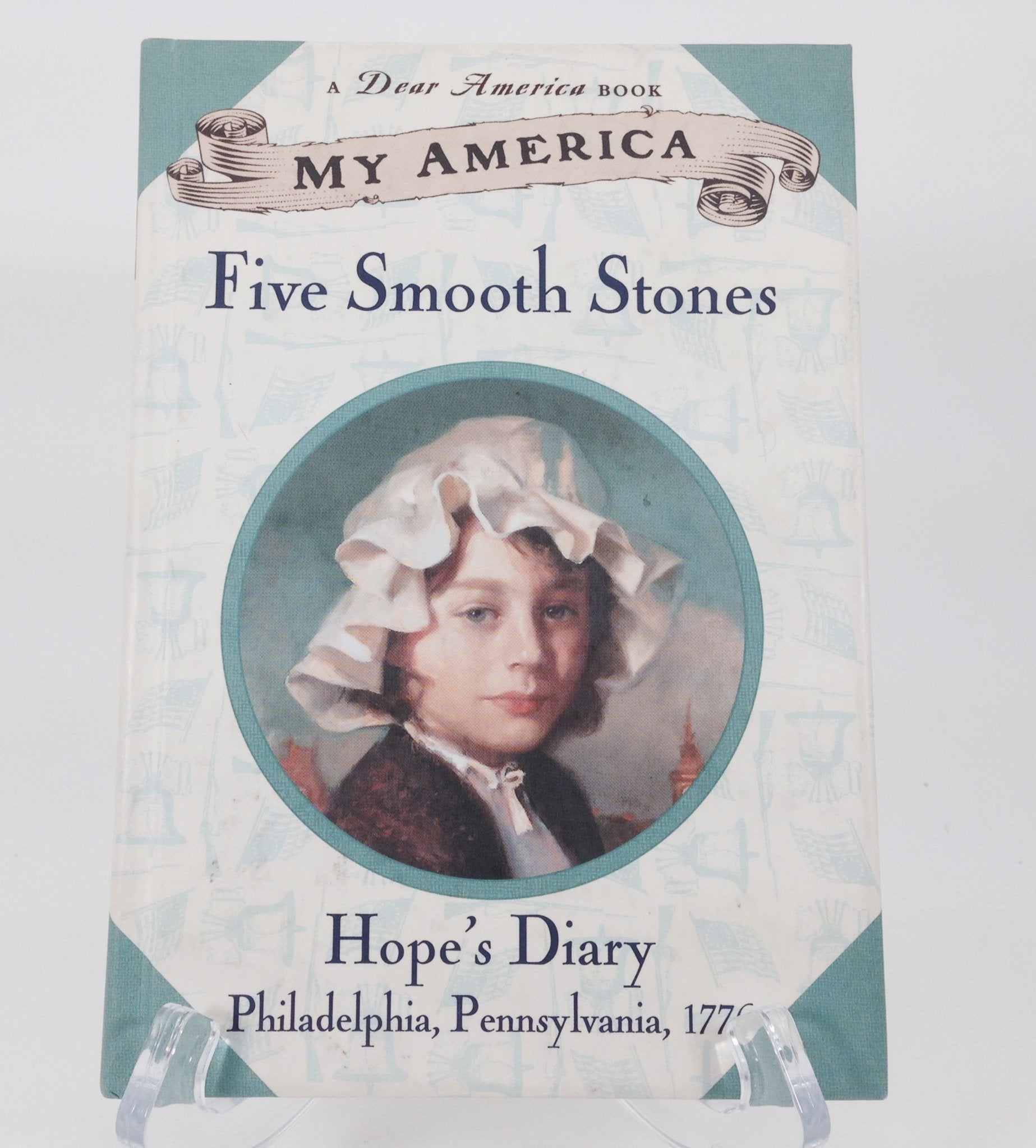 My America: Five Smooth Stones: Hope's Revolutionary War Diary, Book One book
