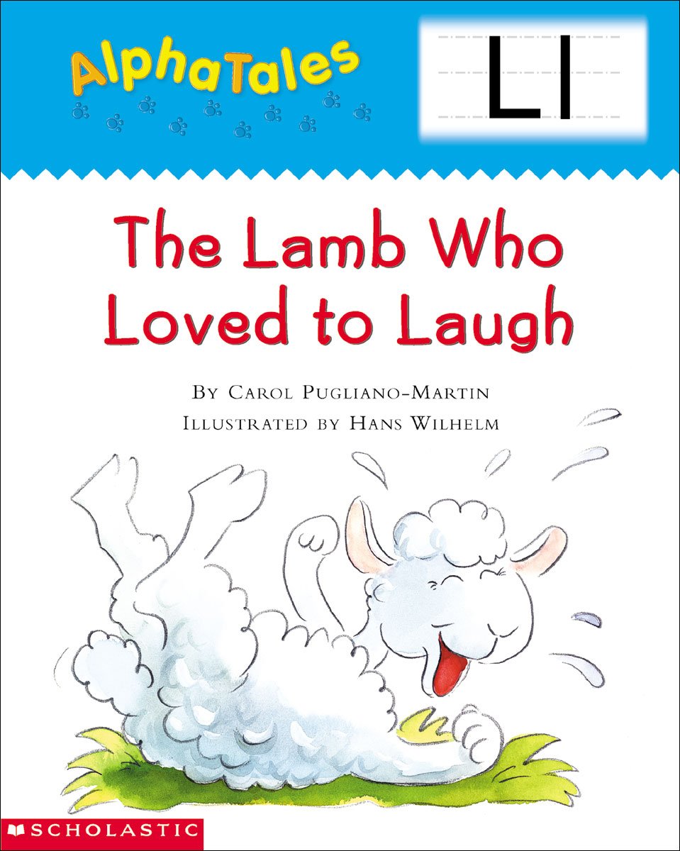 Letter L: The Lamb Who Lovedto Laugh (Alpha Tales) book
