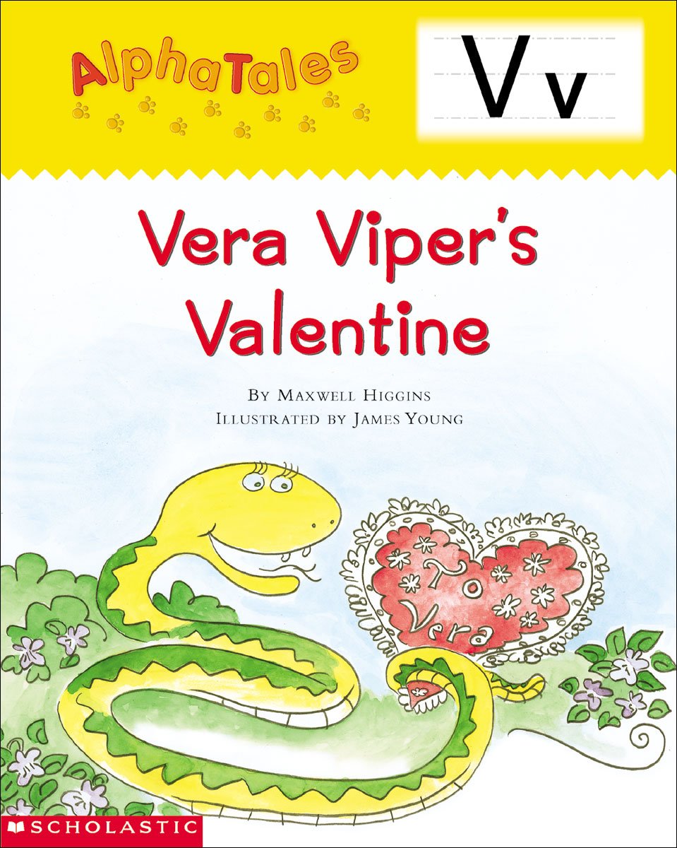 AlphaTales (Letter V: Vera Viper's Valentine): A Series of 26 Irresistible Animal Storybooks That Build Phonemic Awareness & Teach Each letter of the Alphabet book