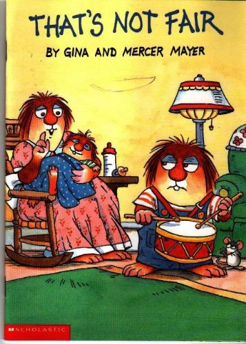 That's Not Fair (Mercer Mayer's Little Critter Book Club) Books