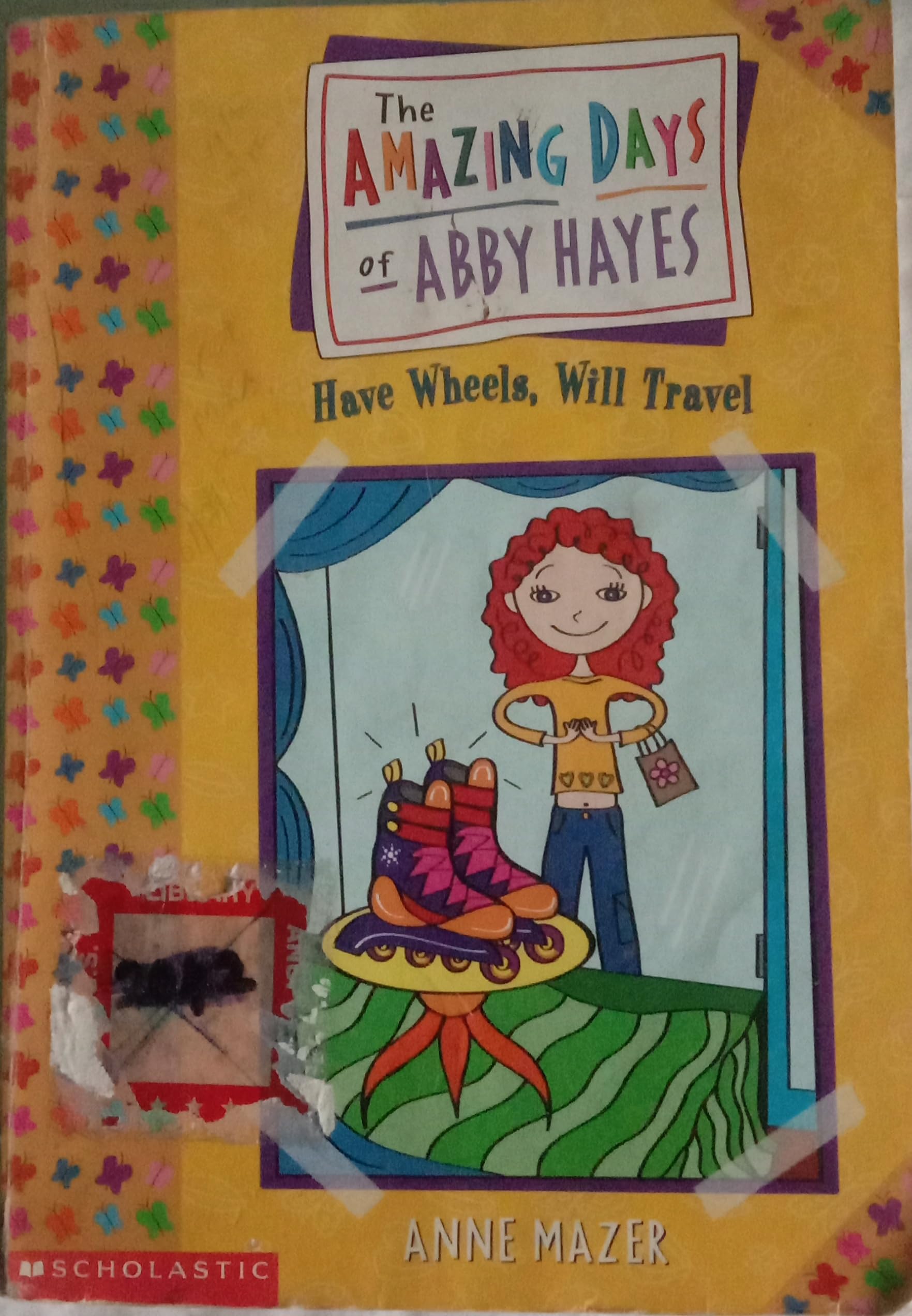 Have Wheels, Will Travel (Amazing Days of Abby Hayes) Novels & Short Stories