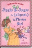 Junie B Jones Is Almost a Flower Girl Books
