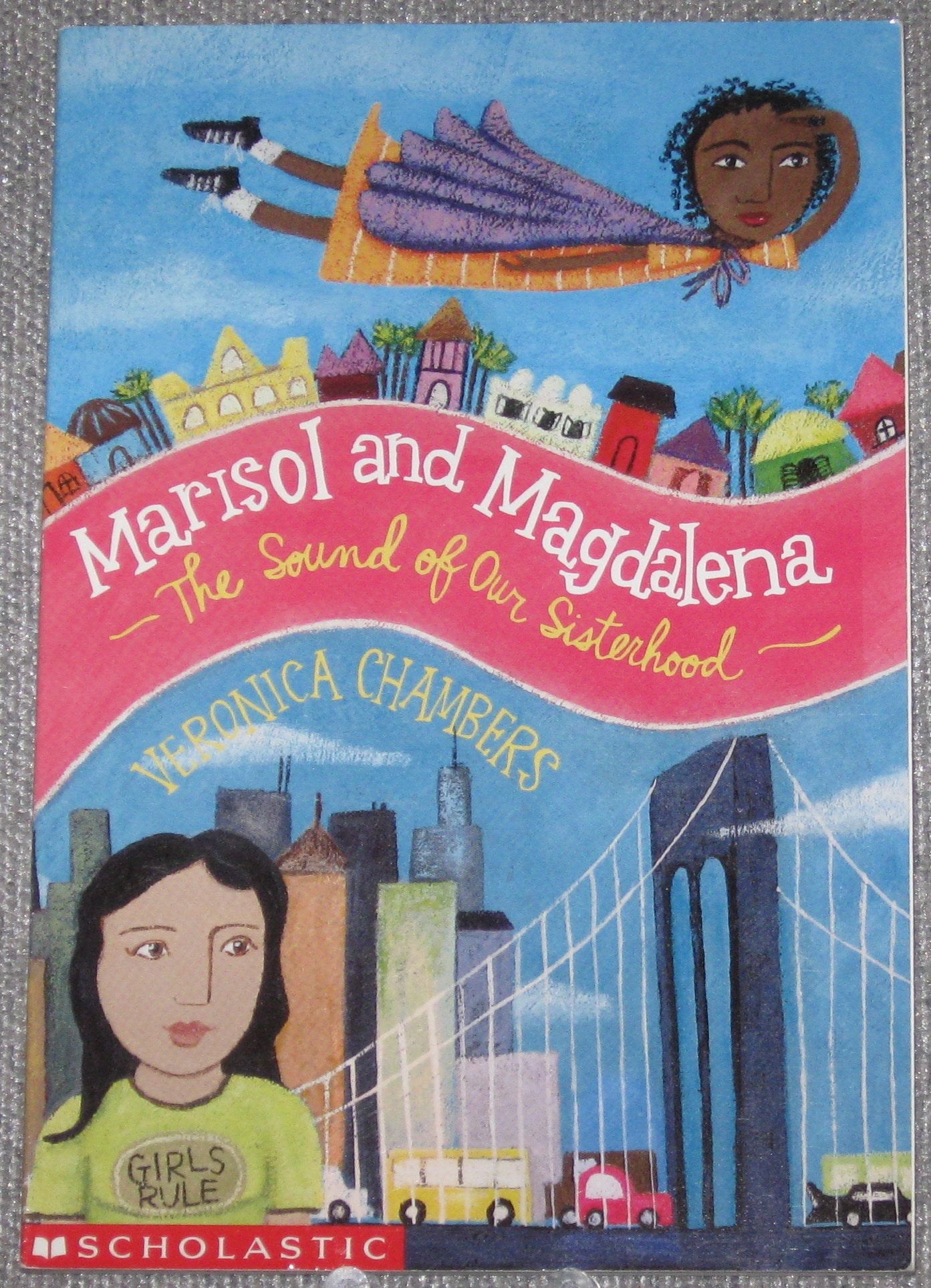 Marisol and Magdalena: The Sound of Our Sisterhood book