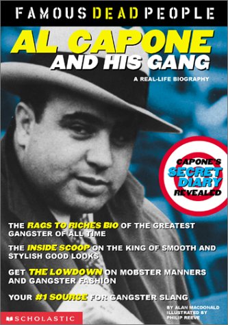 Al Capone and His Gang (Famous Dead People) Novels & Short Stories