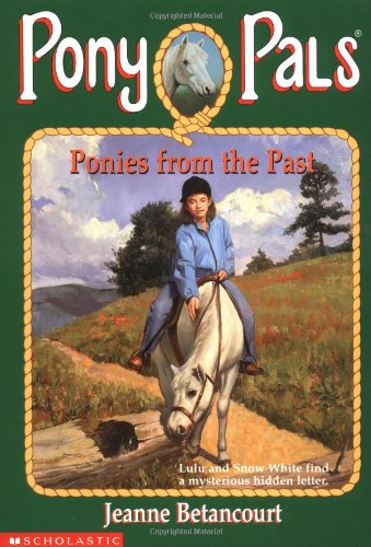 Ponies from the Past (Pony Pals) Novels & Short Stories