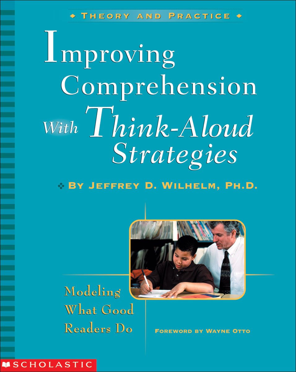 Improving Comprehension With Think-Aloud Strategies General education