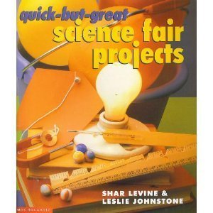 Quick-But-Great Science Fair Projects by Levine, Shar & Johnstone, Leslie (2000) Taschenbuch Books