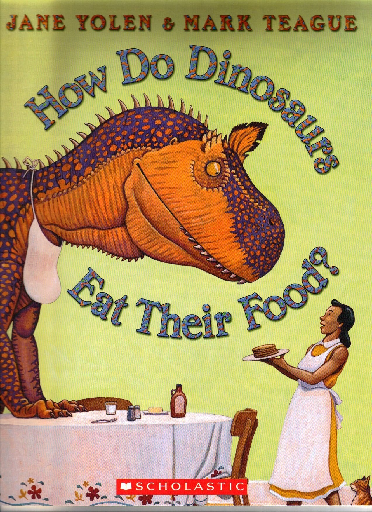 How Do Dinosaurs Eat Their Food? Non-fiction