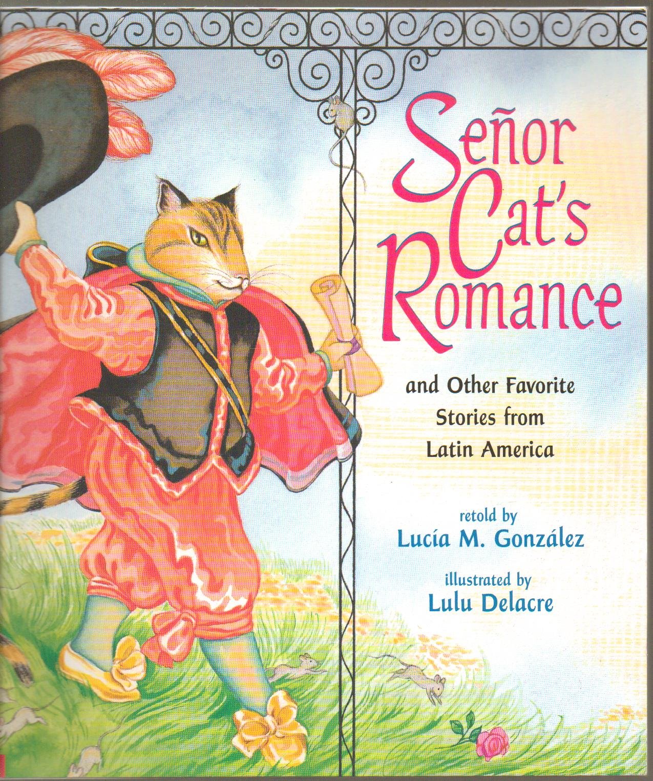 Senor Cat's Romance: And Other Favorite Stories from Latin America Non-fiction