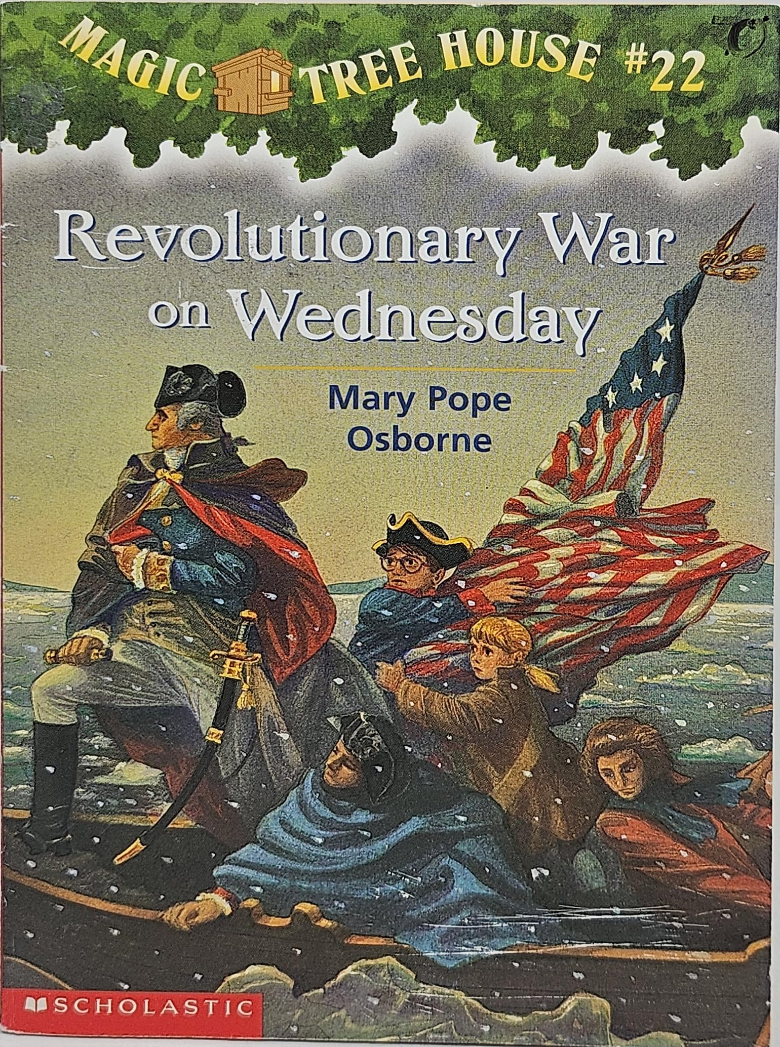 Magic Tree House #22: Revolutionary War on Wednesday (A Stepping Stone Book(TM)) by Osborne, Mary Pope (2000) Paperback Books