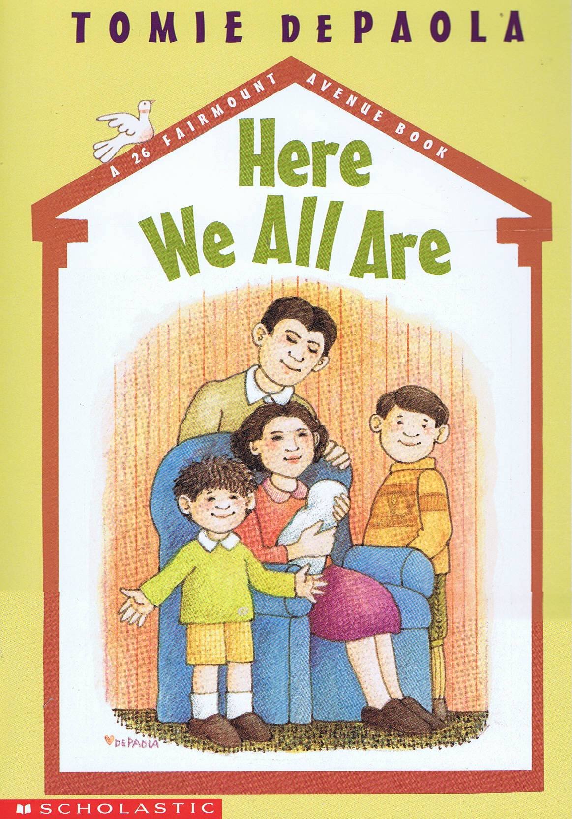 Here we all are (A 26 Fairmount Avenue book) Books