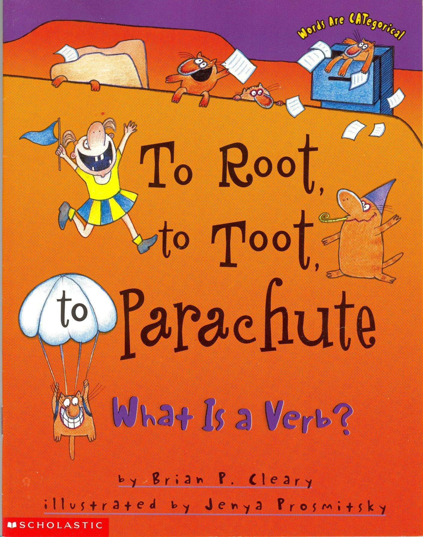 To Root, to Toot, Parachute: What is a Verb? Young adult books