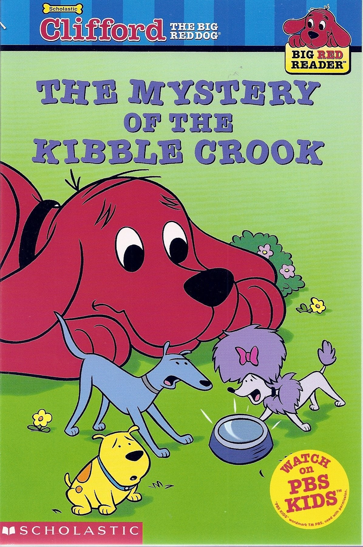 The Mystery of the Kibble Crook (Big Red Reader) Novels & Short Stories