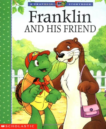 Franklin and His Friend (FRANKLIN TV STORYBOOK) Non-fiction