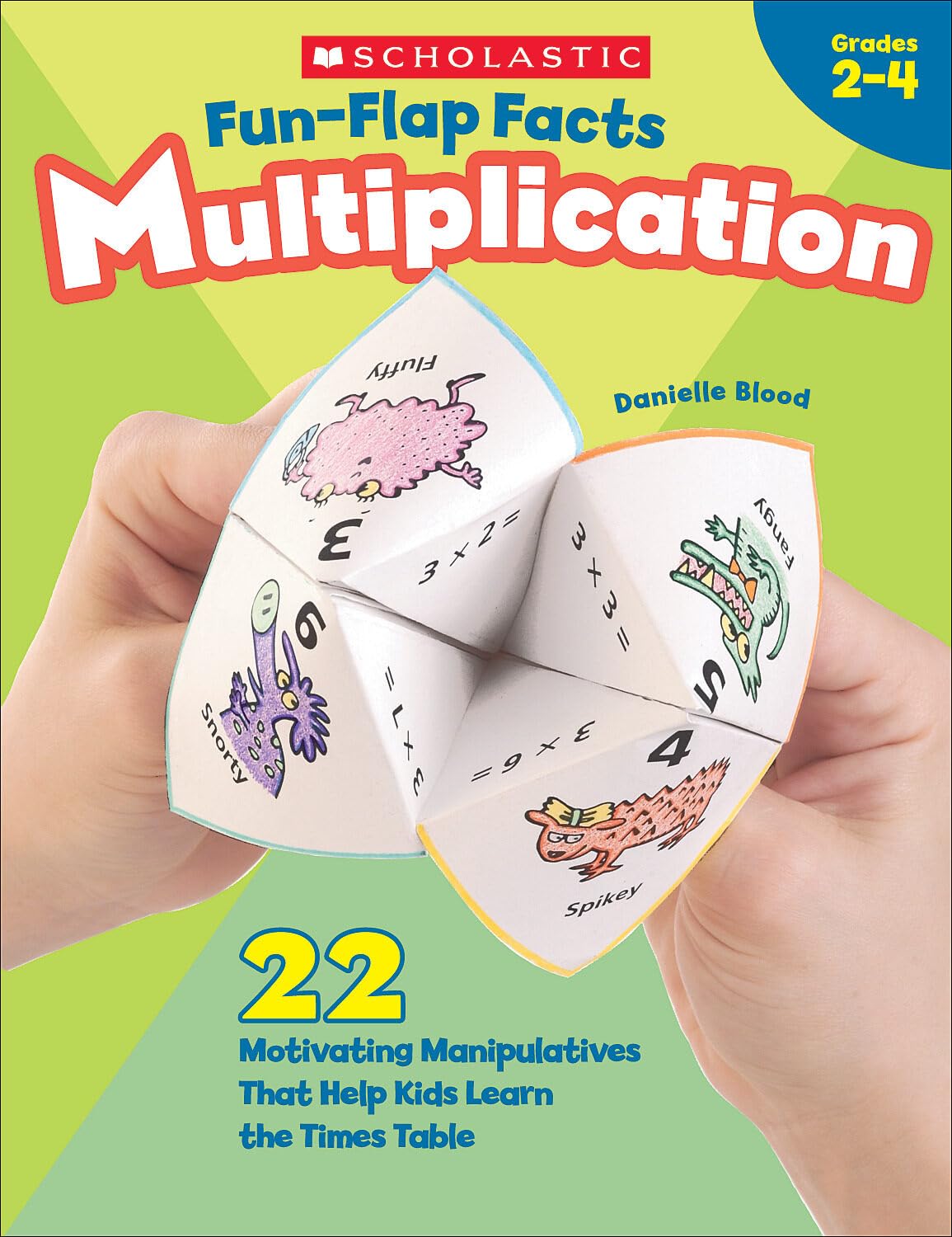 Fun-Flap Facts: Multiplication: 22 Motivating Manipulatives That Help Kids Learn the Times Table book