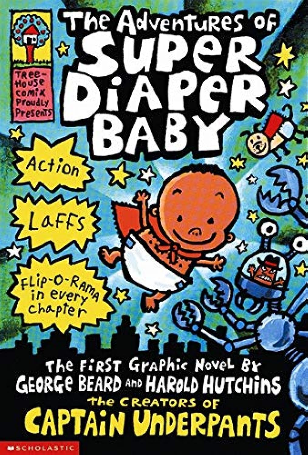 The Adventures of Super Diaper Baby: The First Graphic Novel Non-fiction